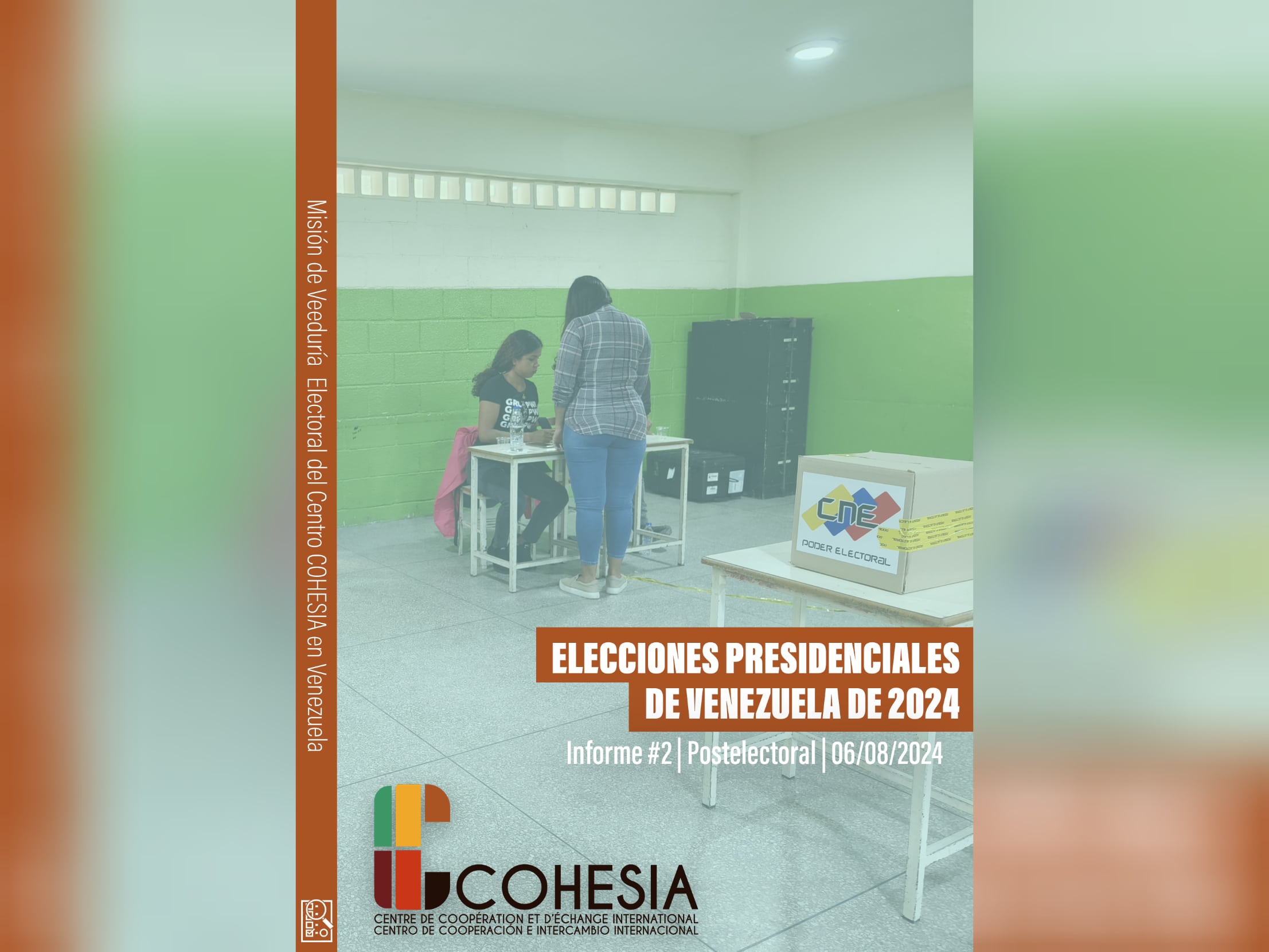 Informe #2 – Elecciones presidenciales de Venezuela 2024