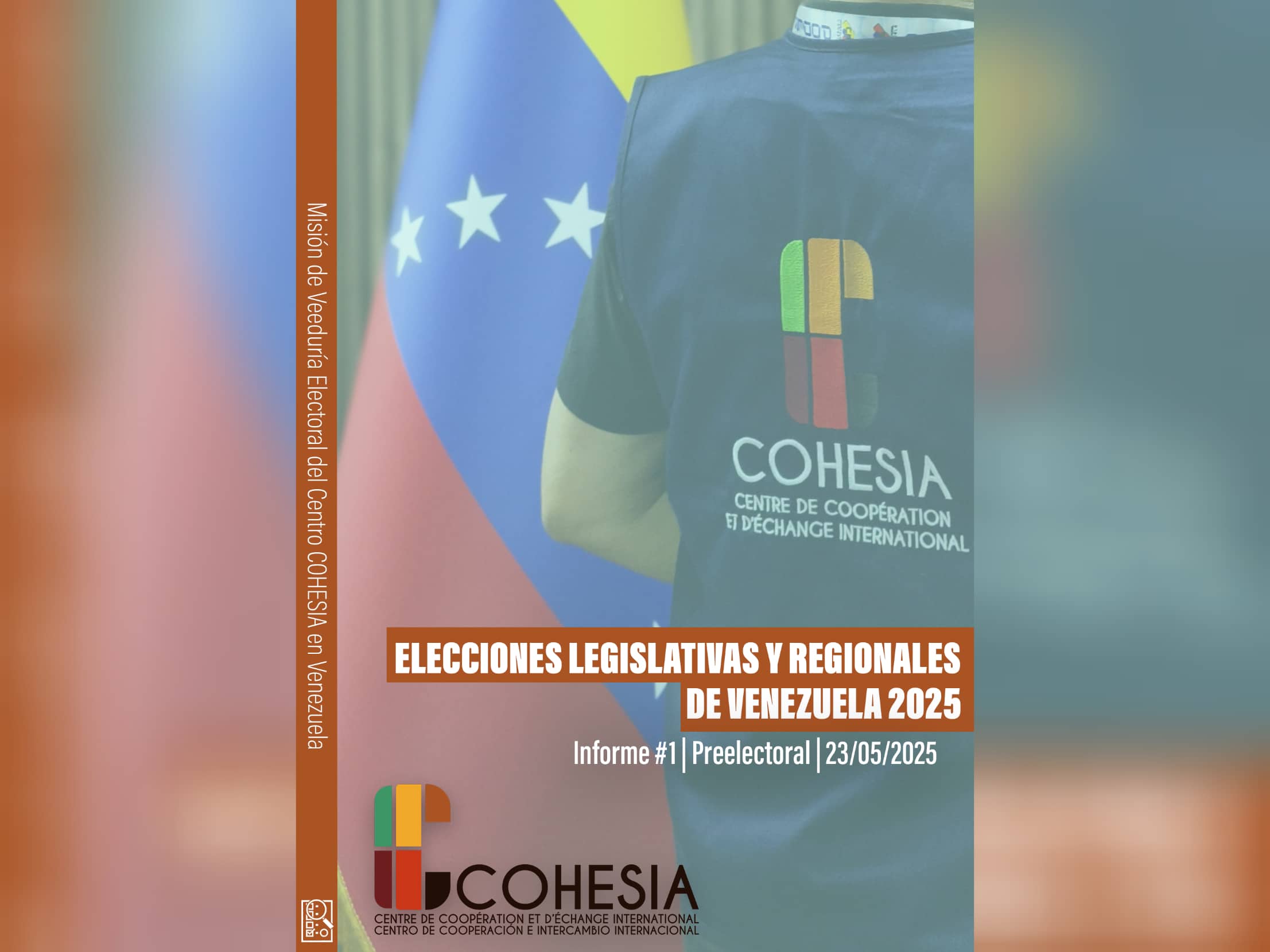Informe #1 – Elecciones legislativas y regionales de Venezuela 2025